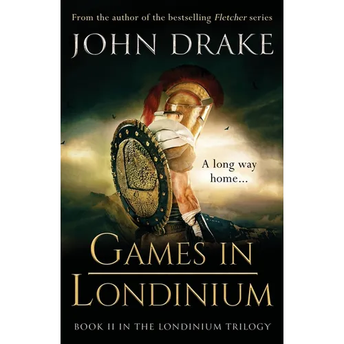 Games in Londinium: a thrilling historical mystery set in Roman Britain - Paperback