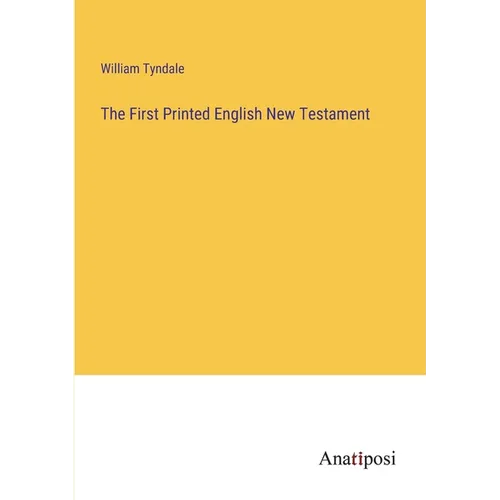 The First Printed English New Testament - Paperback