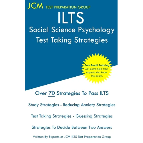 ILTS Social Science Psychology - Test Taking Strategies - Paperback