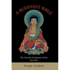 A Buddhist Bible: The Favorite Scriptures of the Zen Sect - Paperback