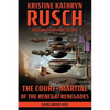 The Court-Martial of the Renegat Renegades: A Diving Universe Novel - Paperback