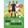 She Shoots, She Scores!: A Celebration of Women's Soccer - Hardcover