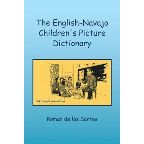 The English-Navajo Children's Picture Dictionary - Paperback
