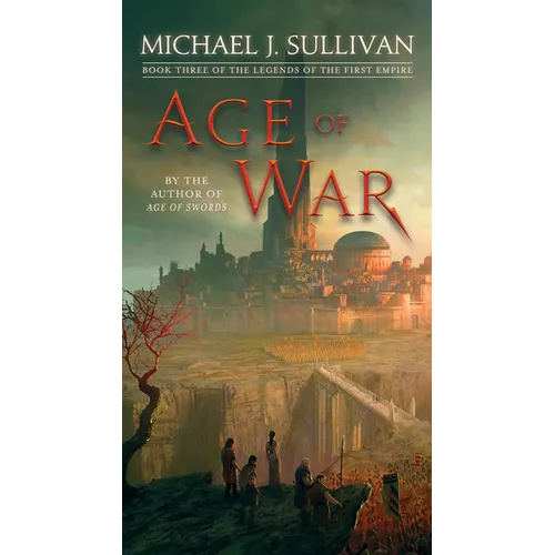 Age of War: Book Three of the Legends of the First Empire - Mass Market Paperbound