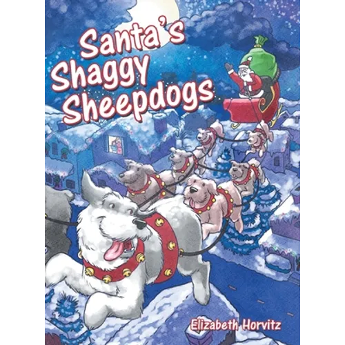 Santa's Shaggy Sheepdogs - Hardcover