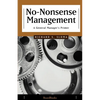 No-Nonsense Management: A General Manager's Primer - Paperback