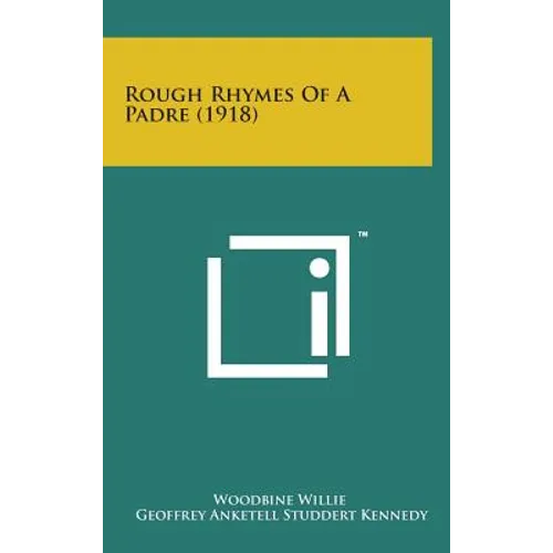 Rough Rhymes of a Padre (1918) - Hardcover