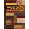 Wood Id & Use Handbook - Hardcover