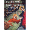 Guide for Truth Seeking Christians - Paperback