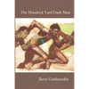 The Hundred Yard Dash Man: New and Selected Poems - Paperback