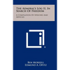 The Admiral's Log II, in Search of Freedom: A Compilation of Speeches and Articles - Hardcover