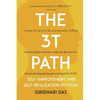 The 3T Path: Self-Improvement and Self-Realization in Yoga - Paperback