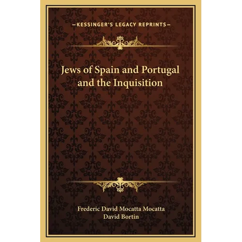 Jews of Spain and Portugal and the Inquisition - Hardcover