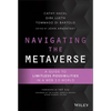 Navigating the Metaverse: A Guide to Limitless Possibilities in a Web 3.0 World - Hardcover