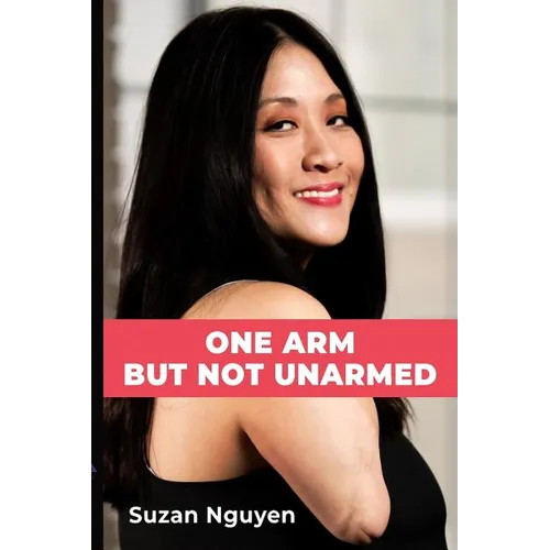 One Arm But Not Unarmed - Paperback
