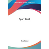 Spicy Trail - Paperback