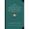 The Report Of A Committee Of One: On The Official Life And Administrations Of William S. Stokley, Mayor Of The City Of Philadelphia (1880) - Paperback
