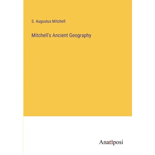 Mitchell's Ancient Geography - Paperback