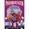Paranorthern: And the Chaos Bunny A-Hop-Calypse - Hardcover