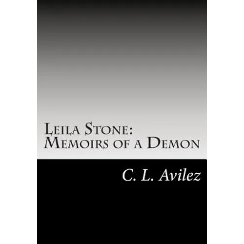 Leila Stone: Memoirs of a Demon: The Beginning - Paperback
