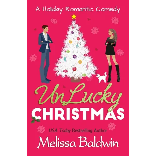 UnLucky Christmas: A Holiday Romantic Comedy - Paperback