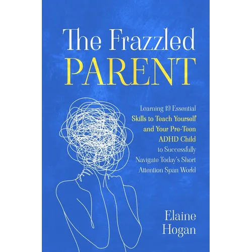 The Frazzled Parent - Paperback