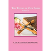 The Trying of Our Faith: Volume 1 - Paperback
