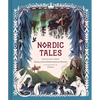 Nordic Tales: Folktales from Norway, Sweden, Finland, Iceland, and Denmark - Hardcover