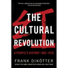 The Cultural Revolution: A People's History, 1962--1976 - Paperback