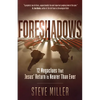 Foreshadows: 12 Megaclues That Jesus' Return Is Nearer Than Ever - Paperback