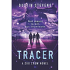 Tracer: A Zoo Crew Novel - Paperback