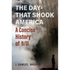 The Day That Shook America: A Concise History of 9/11 - Paperback