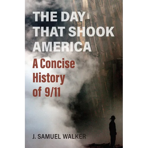 The Day That Shook America: A Concise History of 9/11 - Paperback