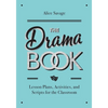 The Drama Book: Lesson Plans, Activities, and Scripts for English-Language Learners - Paperback