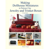 Making Dollhouse Miniatures in Polymer Clay Jewelry and Trinket Boxes - Paperback