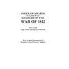 Index of Awards on Claims of the Soldiers of the War of 1812 - Paperback