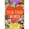 Welcome to Thai Food World: Unlock EVERY Secret of Cooking Through 500 AMAZING Thai Recipes (Thai Cookbook, Thai Recipe Book, Asian Cookbook, Thai - Paperback