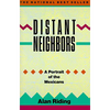 Distant Neighbors: A Portrait of the Mexicans - Paperback