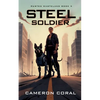 Steel Soldier - Paperback