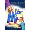 The Magic of Me: A Kid's Guide to Creating Happiness - Paperback