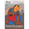 Arc of Interference: Medical Anthropology for Worlds on Edge - Paperback