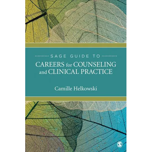 Sage Guide to Careers for Counseling and Clinical Practice - Paperback