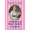 A Memoir of Jane Austen (illustrated and annotated): A 200th anniversary edition - Paperback