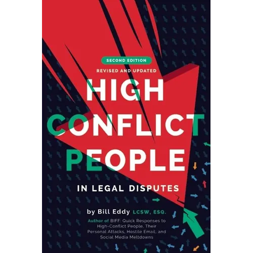 High Conflict People in Legal Disputes - Paperback
