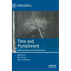 Time and Punishment: New Contexts and Perspectives - Hardcover