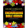 Christian Coloring Book for Adults with Encouraging Bible Verses to Reduce Anxiety and Stress: Powerful Bible Quotes for Relaxation - Paperback