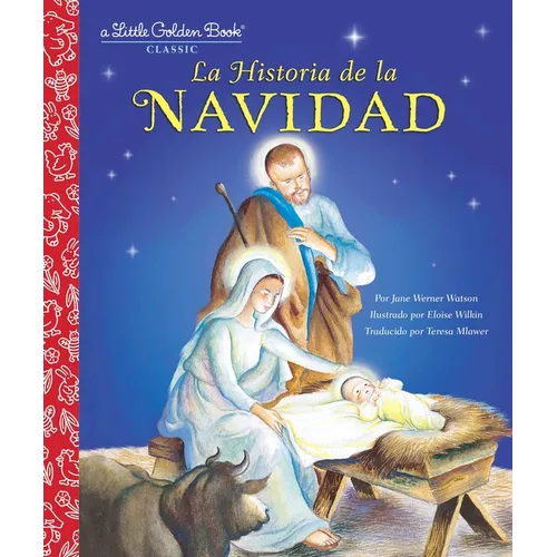 La Historia de la Navidad (the Story of Christmas Spanish Edition) - Hardcover