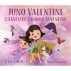 Juno Valentine and the Fantastic Fashion Adventure - Hardcover