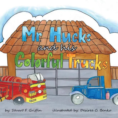 Mr. Huck's and His Colorful Trucks - Paperback