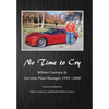 No Time to Cry - Hardcover